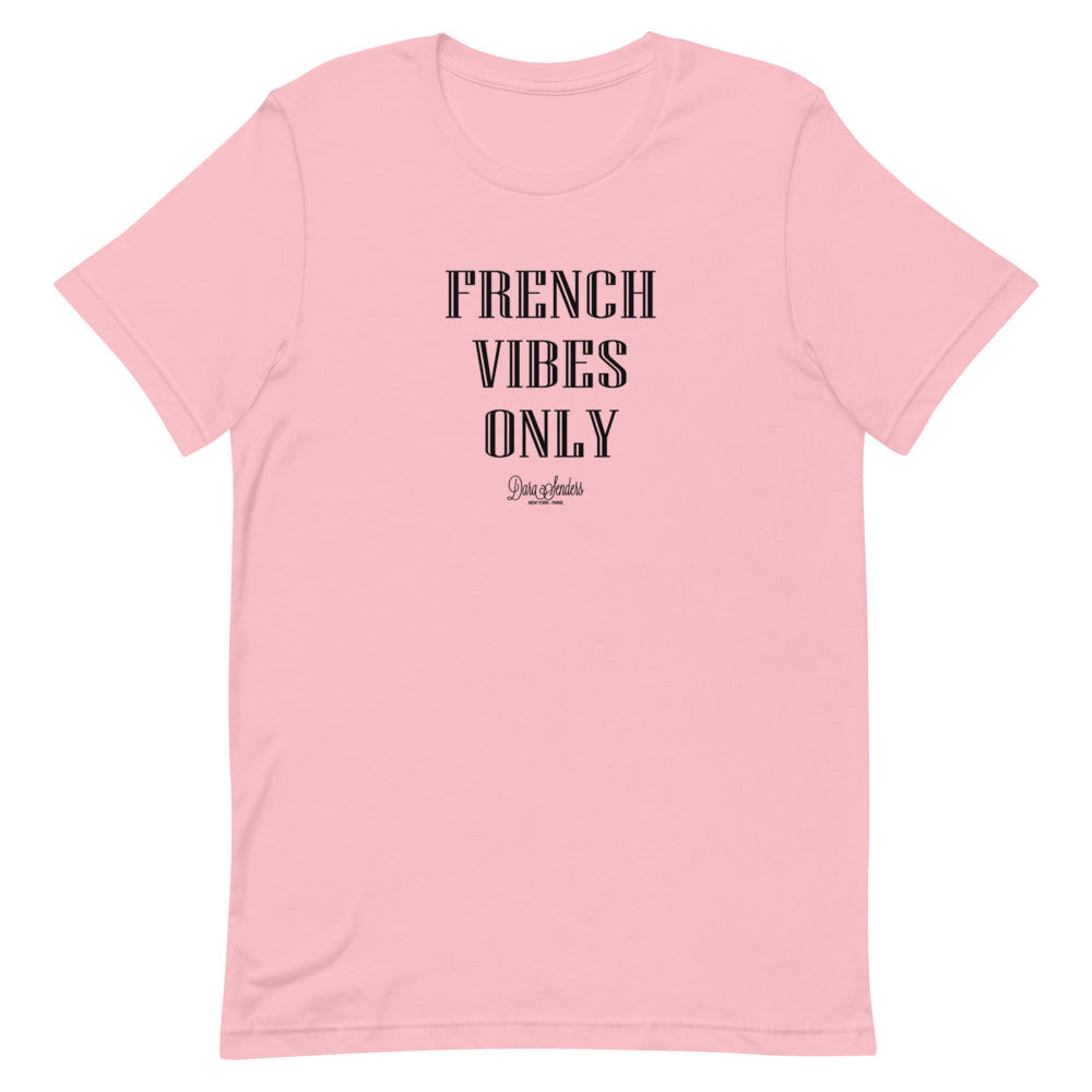FRENCH VIBES ONLY T-SHIRT
