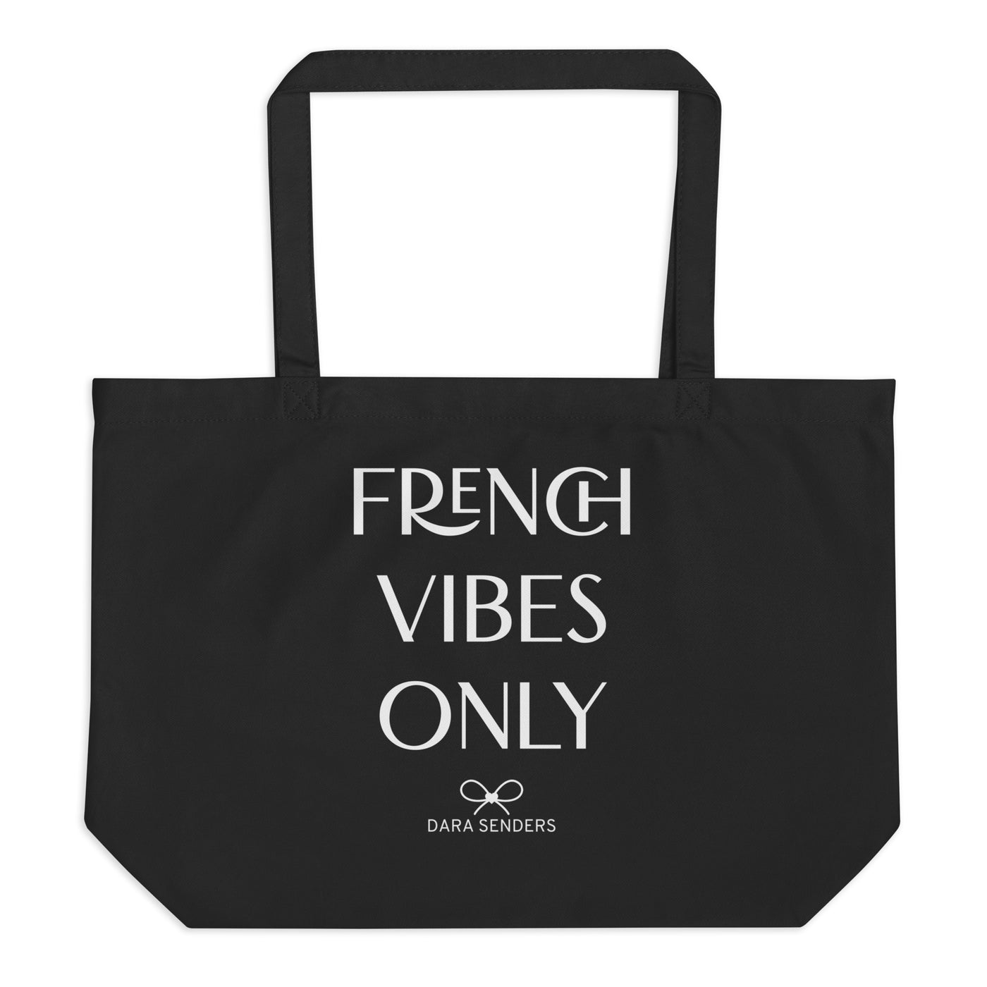 FRENCH VIBES ONLY LARGE ORGANIC TOTEBAG