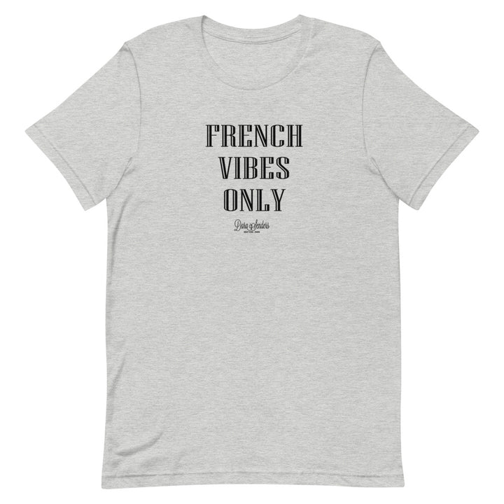 FRENCH VIBES ONLY T-SHIRT