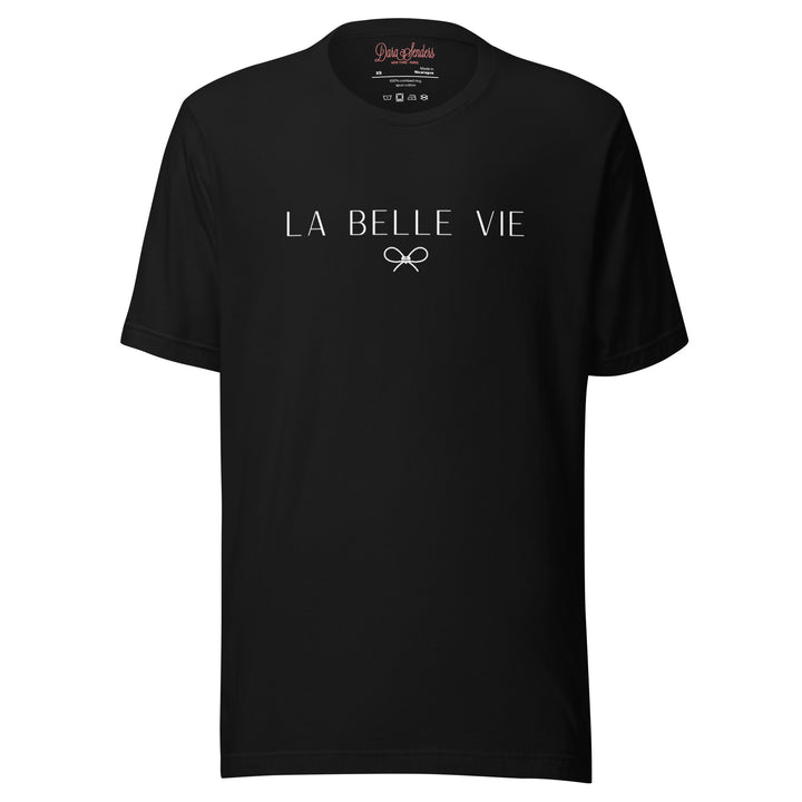 LA BELLE VIE T-SHIRT