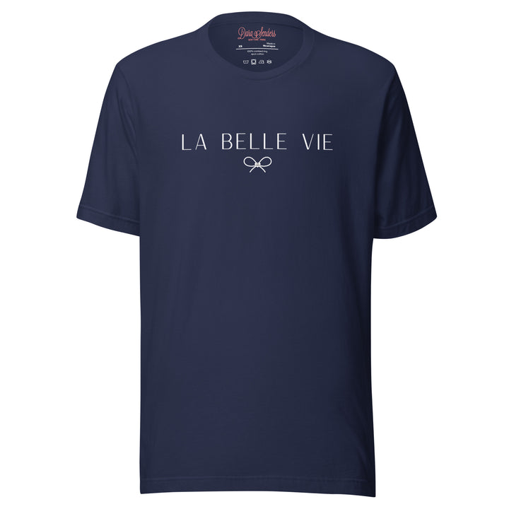 LA BELLE VIE T-SHIRT