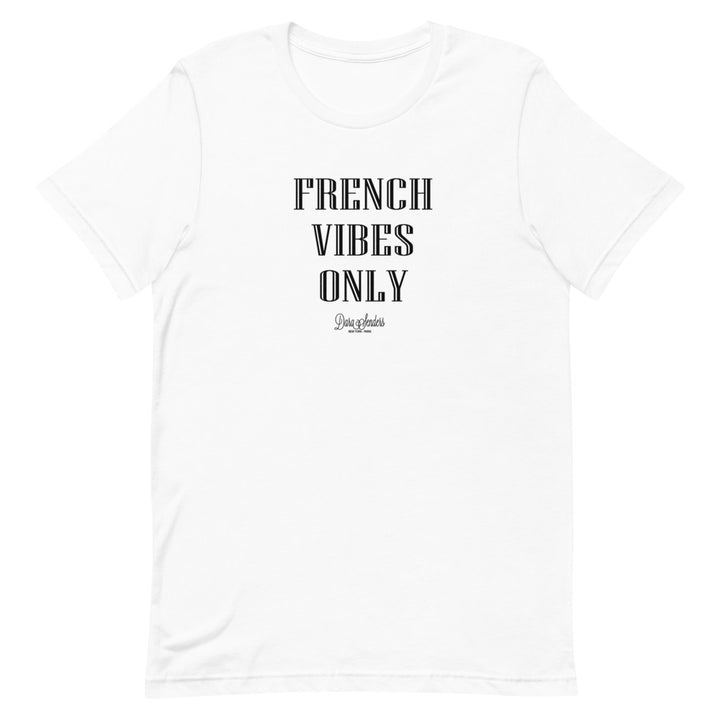 FRENCH VIBES ONLY T-SHIRT